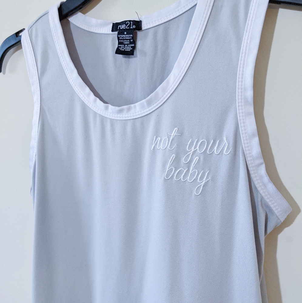 Rue 21 "Not Your Baby" Small Tank Top